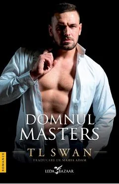 Ebook Domnul Masters - T.L. Swan