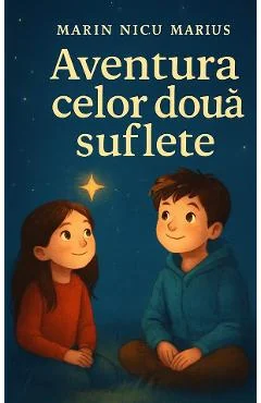 Ebook Aventura Celor Două Suflete - Marin Nicu Marius