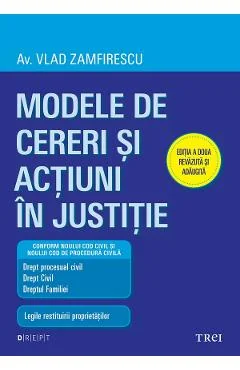 Ebook Modele de Cereri și Acțiuni în Justiție Ed.2 - Vlad Zamfirescu