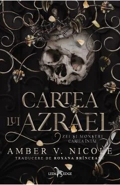 Ebook Cartea Lui Azrael. Seria Zei Și Monștri Vol. 1 - Amber V. Nicole