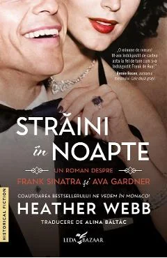 Ebook Străinii În Noapte: Un Roman Despre Frank Sinatra și Ava Gardner