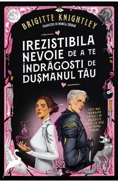 Ebook Irezistibila Nevoie De A Te Îndrăgosti De Dușmanul Tău. Seria Iubitul Meu Detestat, Cartea 1