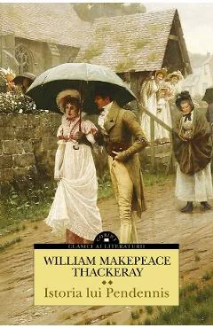 Ebook Istoria Lui Pendennis Vol. 2 - William Makepeace Thackeray