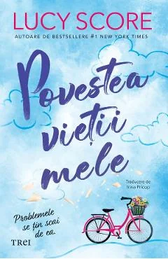 Ebook Povestea Vietii Mele - Lucy Score