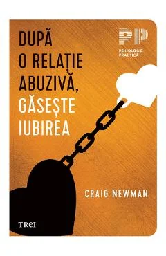 Ebook După O Relație Abuzivă, Găsește Iubirea - Craig Newman