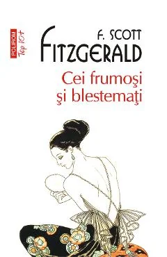 Ebook Cei Frumosi Si Blestemati - Francis Scott Fitzgerald