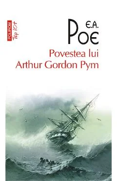 Ebook Povestea Lui Arthur Gordon Pym - Edgar Allan Poe