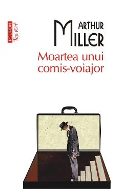 Ebook Moartea Unui Comis-Voyajer - Arthur Miller