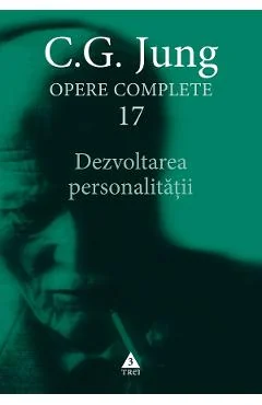 Ebook Dezvoltarea Personalitatii. Opere Complete Vol. 17 - C.G. Jung