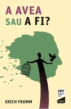 Ebook A A avea sau a fi? - Erich Fromm