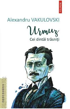 Ebook Urmuz. Cei Dintai Trasniti - Alexandru Vakulovski
