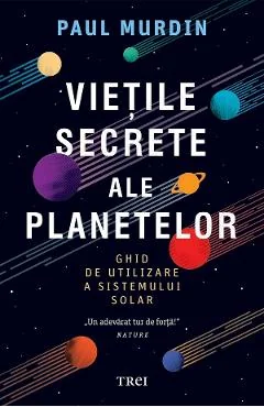 Ebook Viațile Secrete Ale Planetelor - Paul Murdin