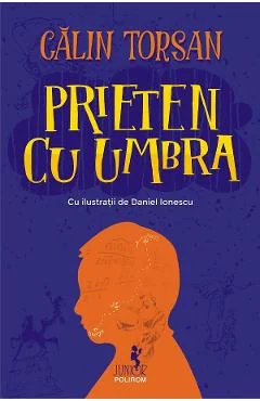 Ebook Prieten Cu Umbra - Calin Torsan