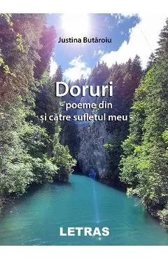 Ebook Doruri. Poeme Din și Către Sufletul Meu - Justina Butaroiu