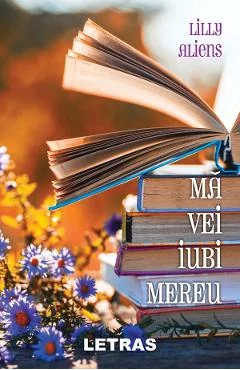 Ebook Ma Vei Iubi Mereu - Lilly Aliens