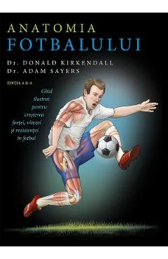 Ebook Anatomia Fotbalului - Dr. Donald Kirkendall, Dr. Adam Sayers