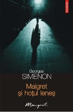 Ebook Maigret Și Hotul Leneș - Georges Simenon