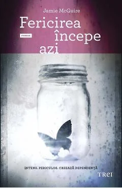 Ebook Fericirea Începe Azi - Jamie McGuire