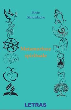Ebook Metamorfoze Spirituale - Sorin Sandulache