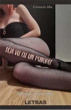 Ebook Deja Vu Cu Un Psihopat - Cerasela Mia