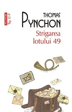 Ebook Strigarea Lotului 49 - Thomas Pynchon