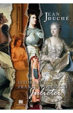 Ebook Istoria Frantei Povestita Julietei - Jean Duche