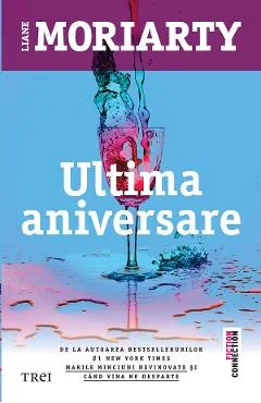 Ebook Ultima Aniversare - Liane Moriarty