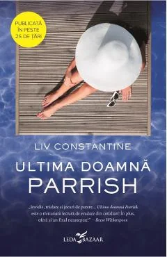 Ebook Ultima Doamna Parrish - Liv Constantine