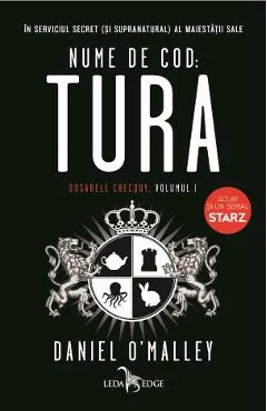 Ebook Dosarele Checquy Vol.1 Nume de Cod Tura