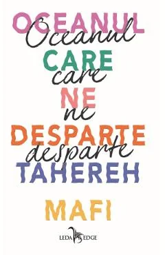 Ebook Oceanul Care Ne Desparte - Tahereh Mafi