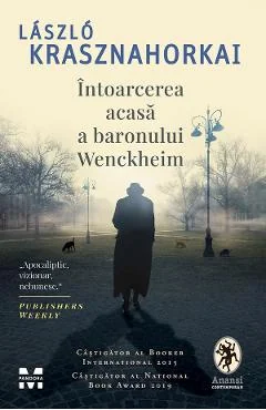 Ebook Intoarcerea Acasa A Baronului Wenckheim - Laszlo Krasznahorkai