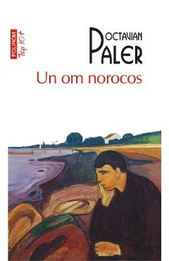 Ebook Un Om Norocos - Octavian Paler