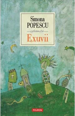 Ebook Exuvii - Simona Popescu