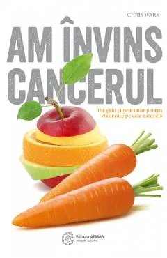 Ebook Am Invins Cancerul - Chris Wark