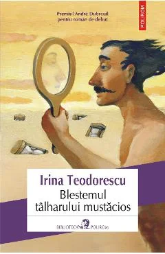 Ebook Blestemul Talharului Mustacios - Irina Teodorescu