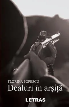 Ebook Dealuri In Arsita - Florina Popescu