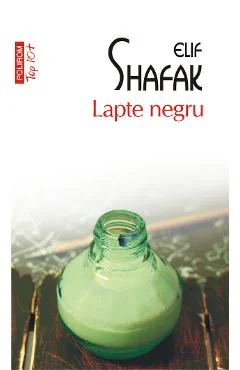 Ebook Lapte Negru - Elif Shafak