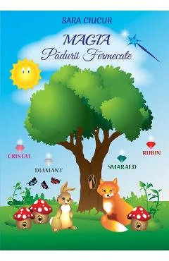 Ebook Magia Pădurii Fermecate - Sara Ciucur