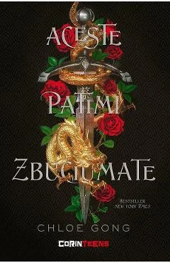 Ebook Aceste Patimi Zbuciumate - Chloe Gong