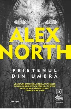 Ebook Prietenul Din Umbra - Alex North