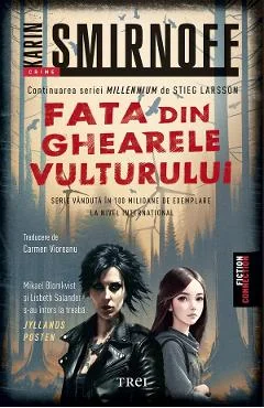 Ebook Fata Din Ghearele Vulturului. Seria Millennium Vol.7 - Karin Smirnoff
