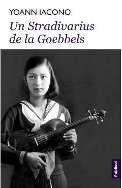 Ebook Un Stradivarius De La Goebbels - Yoann Iacono