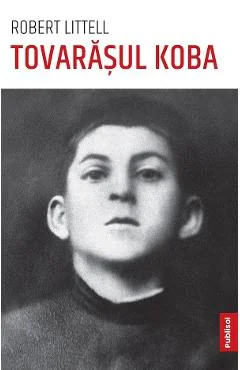 Ebook Tovarasul Koba - Robert Littell