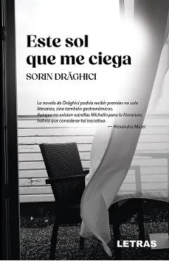 Ebook Este Sol Que Me Ciega - Sorin Draghici