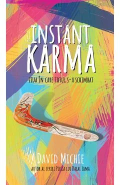 Ebook Instant Karma. Ziua În Care Totul S-a Schimbat