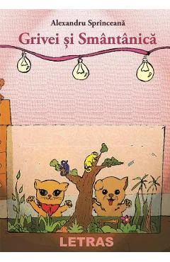 Ebook Grivei Si Smantanica - Alexandru Sprinceana, Evelina Hatnean