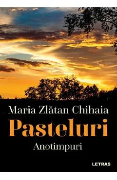 Ebook Pasteluri Vol. 1: Anotimpuri - Maria Zlatan Chihaia
