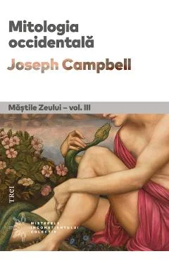 Ebook Mitologia Occidentala. Mastile Zeului Vol. 3 - Joseph Campbell