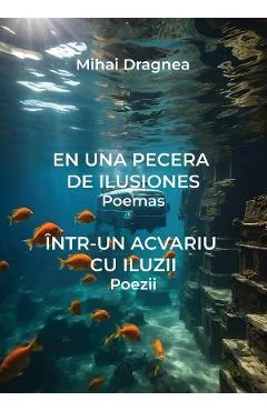 Ebook En Una Pecera De Ilusiones. Intr-un Acvariu Cu Iluzii