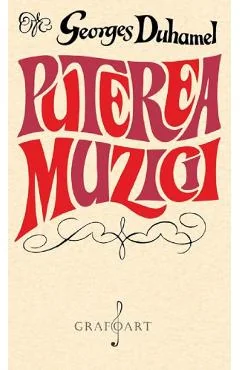 Ebook Puterea Muzicii - Georges Duhamel